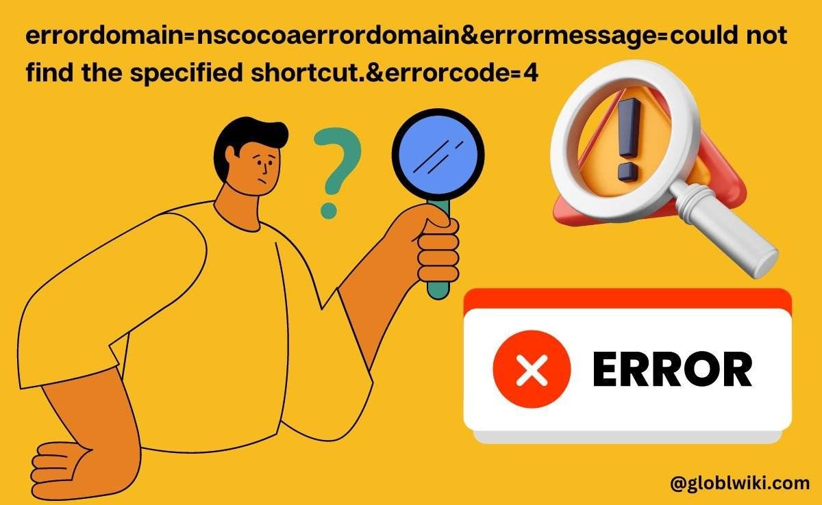 errordomain=nscocoaerrordomain&errormessage=could not find the specified shortcut.&errorcode=4