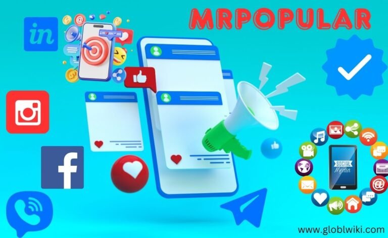 Mrpopular: An Ultimate Gateway to Your Social Media Growth