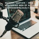 michael sartain – moa mentoring men of action coursedownloadly.com